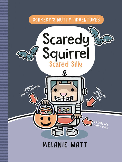 Title details for Scaredy Squirrel Scared Silly by Melanie Watt - Available